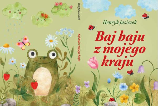Image „Baj, baju, z mojego kraju”. Wznowienie zbioru wierszy Henryka Jasiczka
