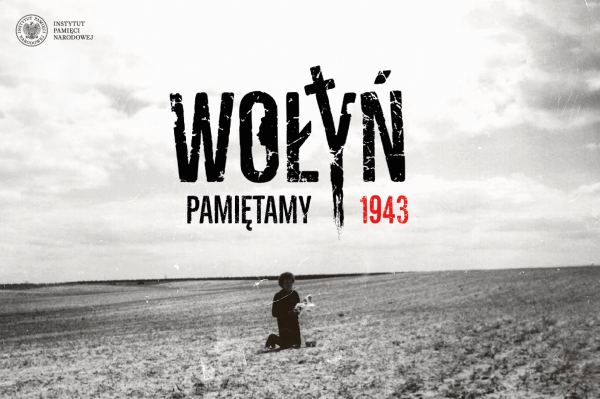 Image 11 lipca w Polsce przypada Narodowy Dzień Pamięci Ofiar Ludobójstwa na Wołyniu